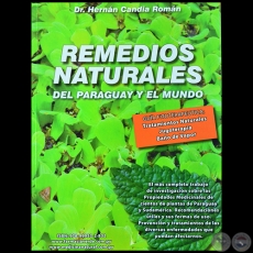 REMEDIOS NATURALES DE PARAGUAY Y DEL MUNDO - Autor: HERNÁN CANDIA ROMÁN